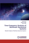 Time-Frequency Analysis of Nonlinear Dynamical Systems - Book