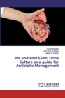 Pre and Post ESWL Urine Culture as a guide for Antibiotic Management - Book