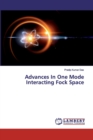 Advances In One Mode Interacting Fock Space - Book