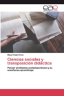 Ciencias sociales y transposicion didactica - Book