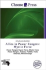 Allies in Power Rangers : Mystic Force - Book