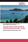 Fauna de la reserva de la biosfera Buenavista, Cuba - Book