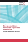 Recuperacion de solventes organicos residuales - Book