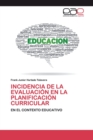 Incidencia de la Evaluacion En La Planificacion Curricular - Book