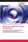 Hipnosis, legitimo metodo terapeutico - Book