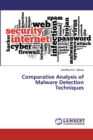 Comparative Analysis of Malware Detection Techniques - Book