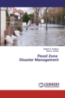 Flood Zone Disaster Management - Book