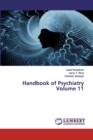 Handbook of Psychiatry Volume 11 - Book