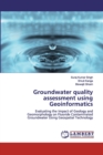 Groundwater quality assessment using Geoinformatics - Book