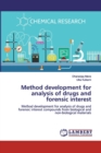 Method development for analysis of drugs and forensic interest - Book