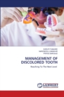 Management of Discolored Tooth - Book