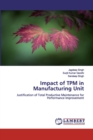 Impact of TPM in Manufacturing Unit - Book
