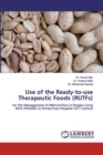 Use of the Ready-to-use Therapeutic Foods (RUTFs) - Book