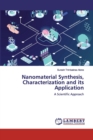 Nanomaterial Synthesis, Characterization and its Application - Book