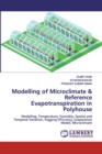 Modelling of Microclimate & Reference Evapotranspiration in Polyhouse - Book