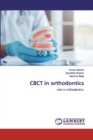 CBCT in orthodontics - Book
