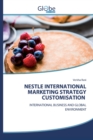 Nestle International Marketing Strategy Customisation - Book