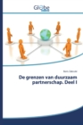 De grenzen van duurzaam partnerschap. Deel I - Book