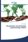 De grenzen van duurzaam partnerschap. Deel II - Book
