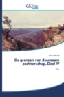 De grenzen van duurzaam partnerschap. Deel IV - Book