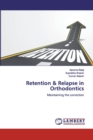 Retention & Relapse in Orthodontics - Book