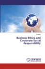 Business Ethics and Corporate Social Responsibility - Book