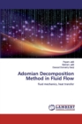 Adomian Decomposition Method in Fluid Flow - Book