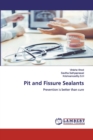Pit and Fissure Sealants - Book