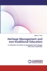 Heritage Management and non-traditional Education - Book