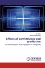 Effects of permittivities and gravitation - Book