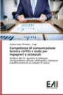 Competenze di comunicazione tecnica scritta e orale per ingegneri e scienziati - Book