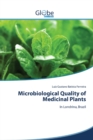 Microbiological Quality of Medicinal Plants - Book