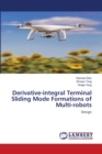 Derivative-integral Terminal Sliding Mode Formations of Multi-robots - Book