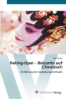 Peking-Oper - Belcanto auf Chinesisch - Book