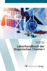 Laborhandbuch der Organischen Chemie I - Book