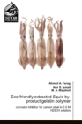 Eco-friendly extracted Squid by-product gelatin polymer - Book