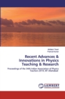 Recent Advances & Innovations in Physics Teaching & Research - Book