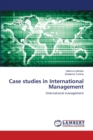 Case studies in International Management - Book