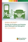 Gestao de Projetos em Estudos para Obtencao de Hidrogenio - Book