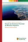 Estudo da Dinamica Florestal do Miombo Angolano - Book