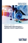 Podr&#281;cznik laboratoryjny z zakresu chemii organicznej I - Book