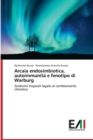 Arcaia endosimbiotica, autoimmunita e fenotipo di Warburg - Book