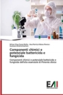 Componenti chimici e potenziale battericida e fungicida - Book