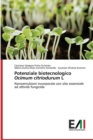 Potenziale biotecnologico Ocimum citriodurum L - Book