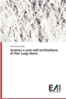 Scienza e arte nell'architettura di Pier Luigi Nervi - Book