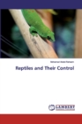 Reptiles and Their Control - Book
