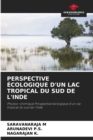 Perspective Ecologique d'Un Lac Tropical Du Sud de l'Inde - Book