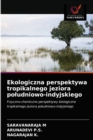 Ekologiczna perspektywa tropikalnego jeziora poludniowo-indyjskiego - Book