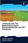 Leistung von Tef beeinflusst durch Reihenabstande und NP-Dungung - Book