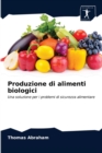 Produzione di alimenti biologici - Book